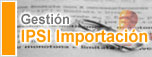 IPSI Importacion